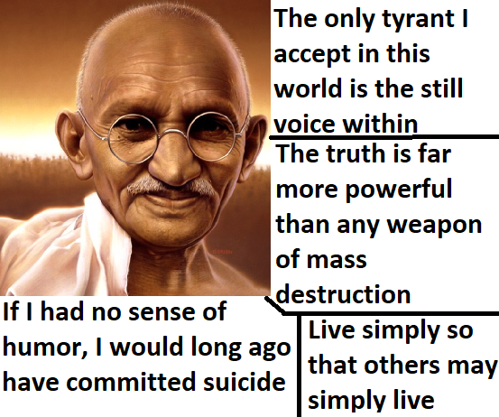 mk gandhi quote on truth mind our enemy simplicity sense of humor